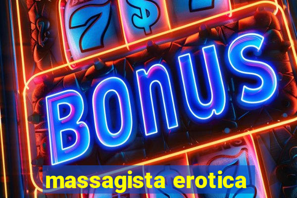 massagista erotica